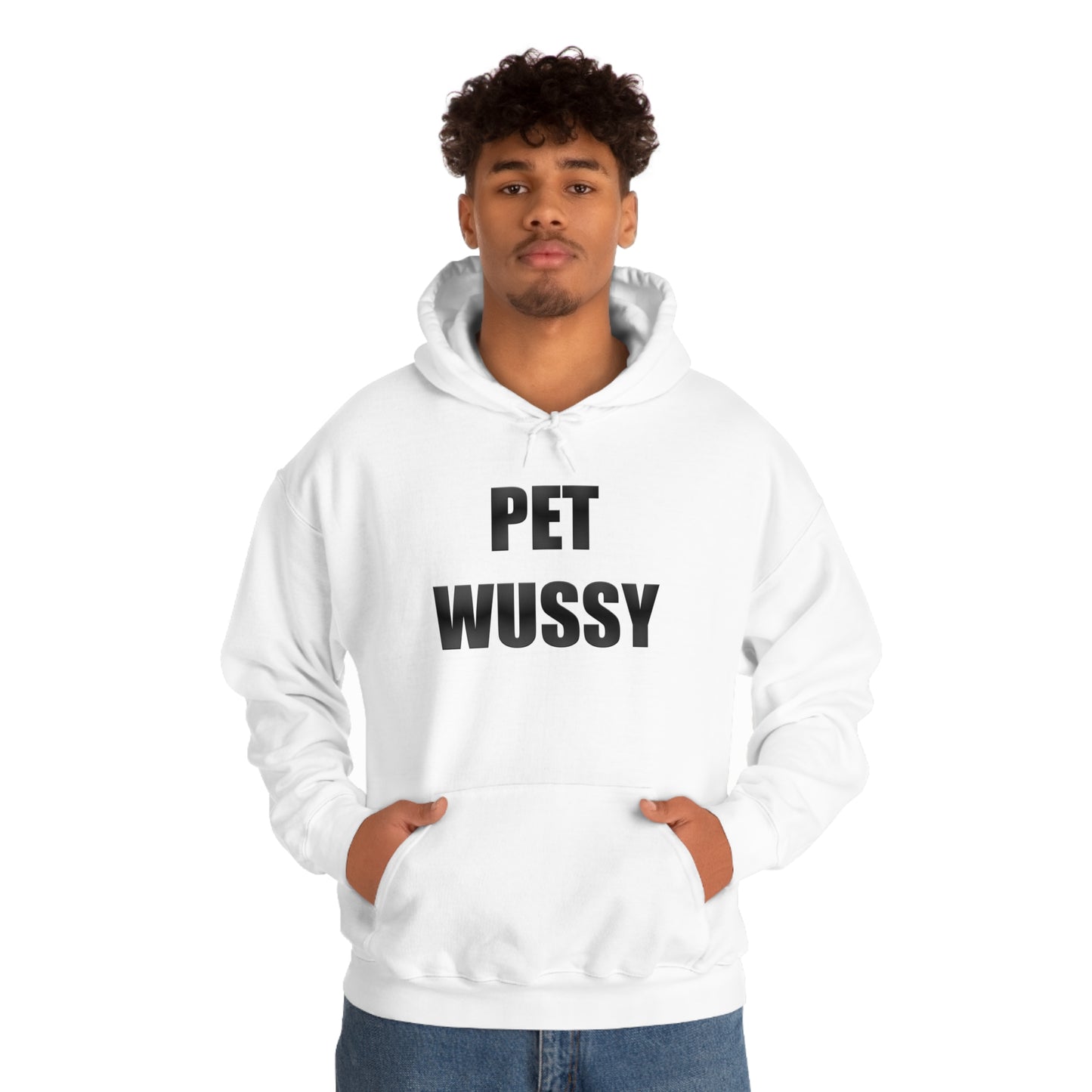Pet Wussy Hoodie™