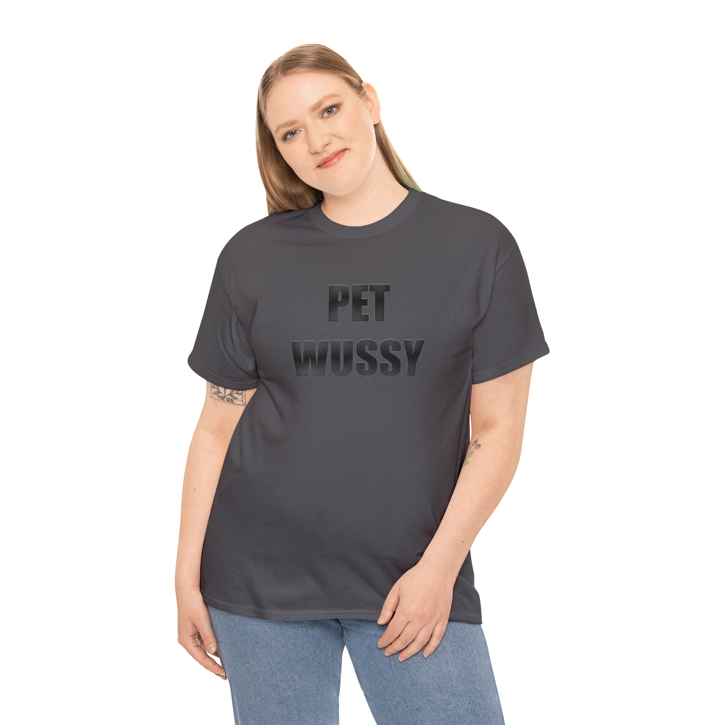 Pet Wussy™