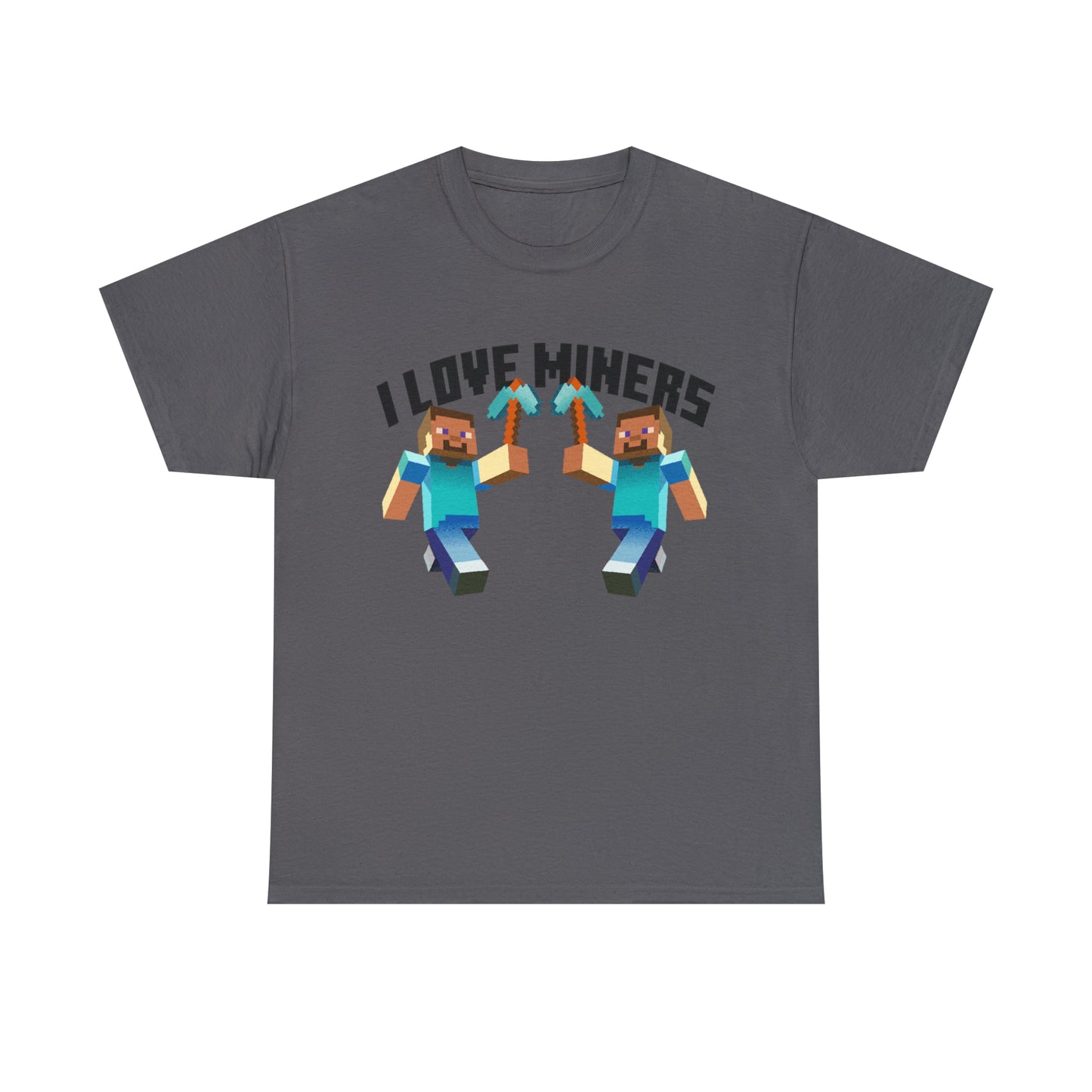 I <3 Miners™