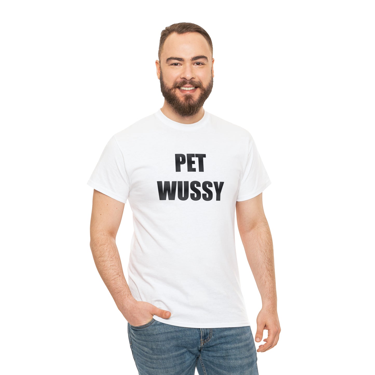 Pet Wussy™