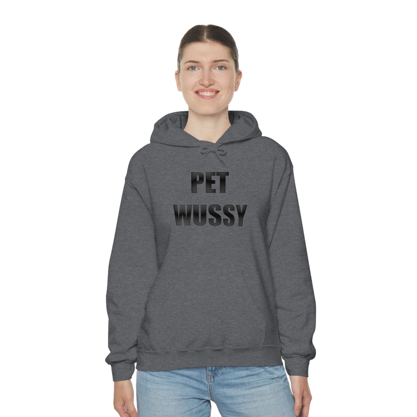 Pet Wussy Hoodie™