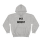 Pet Wussy Hoodie™