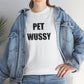 Pet Wussy™