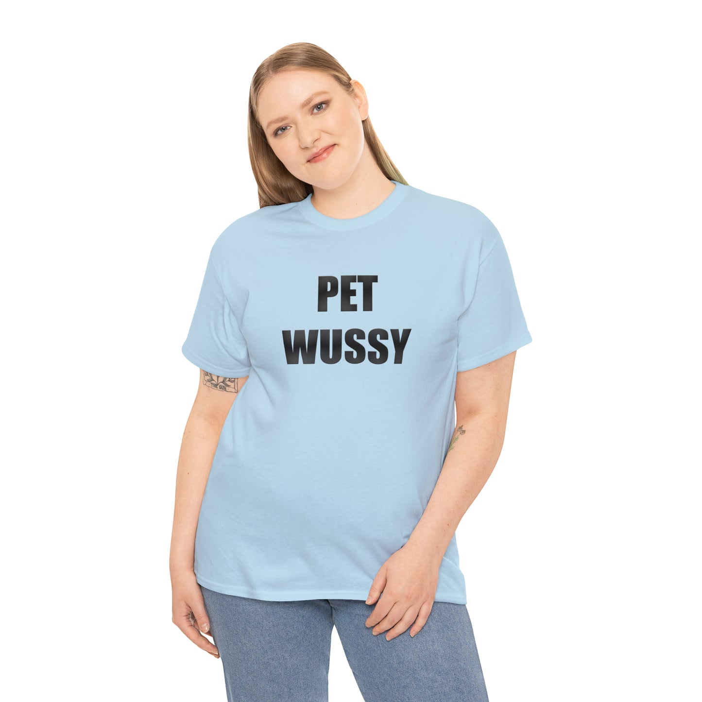 Pet Wussy™