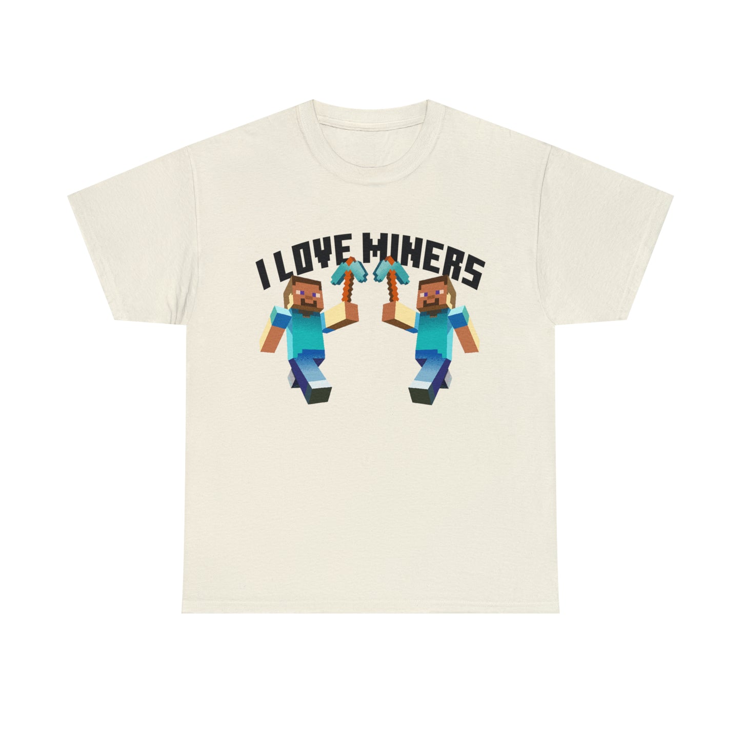 I <3 Miners™