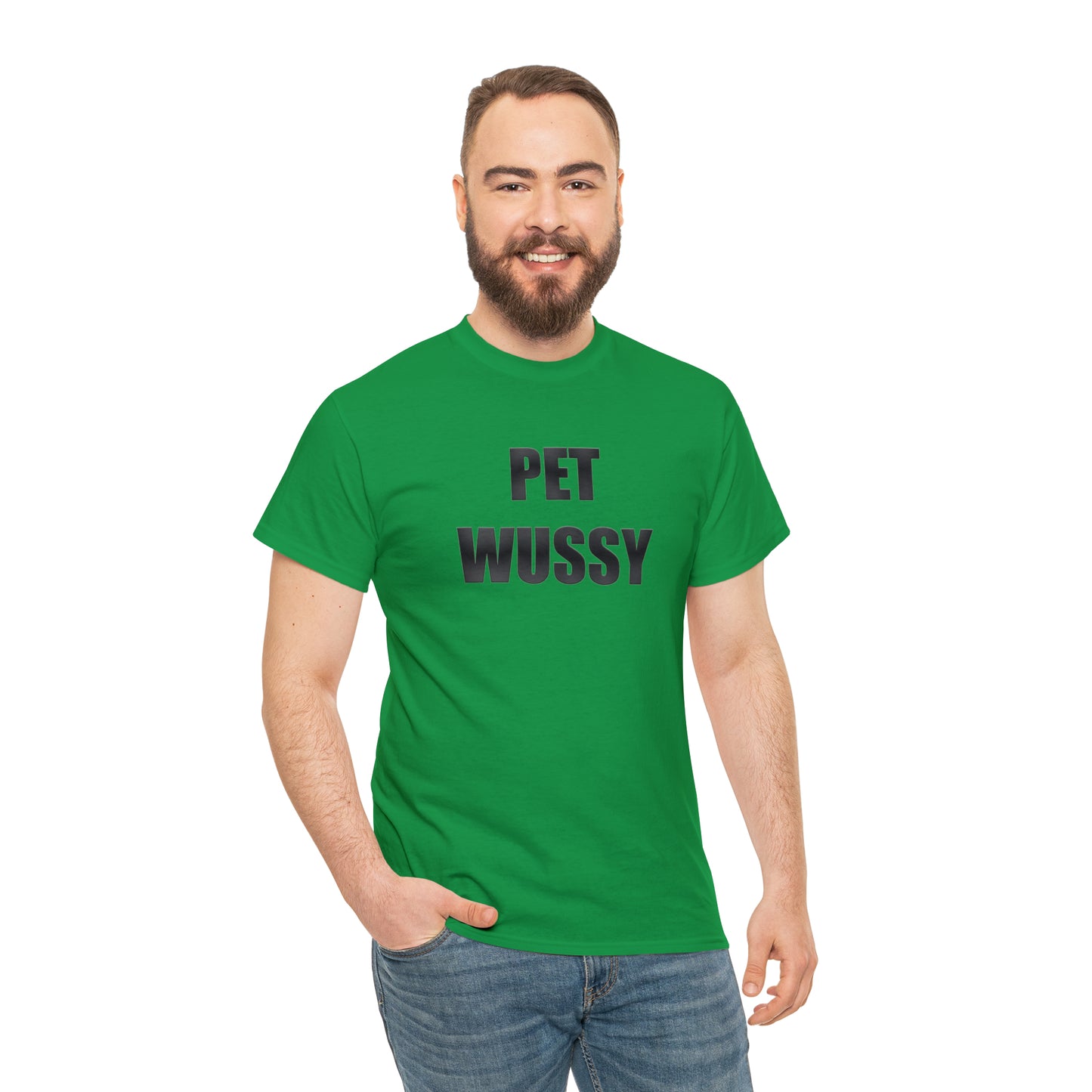 Pet Wussy™
