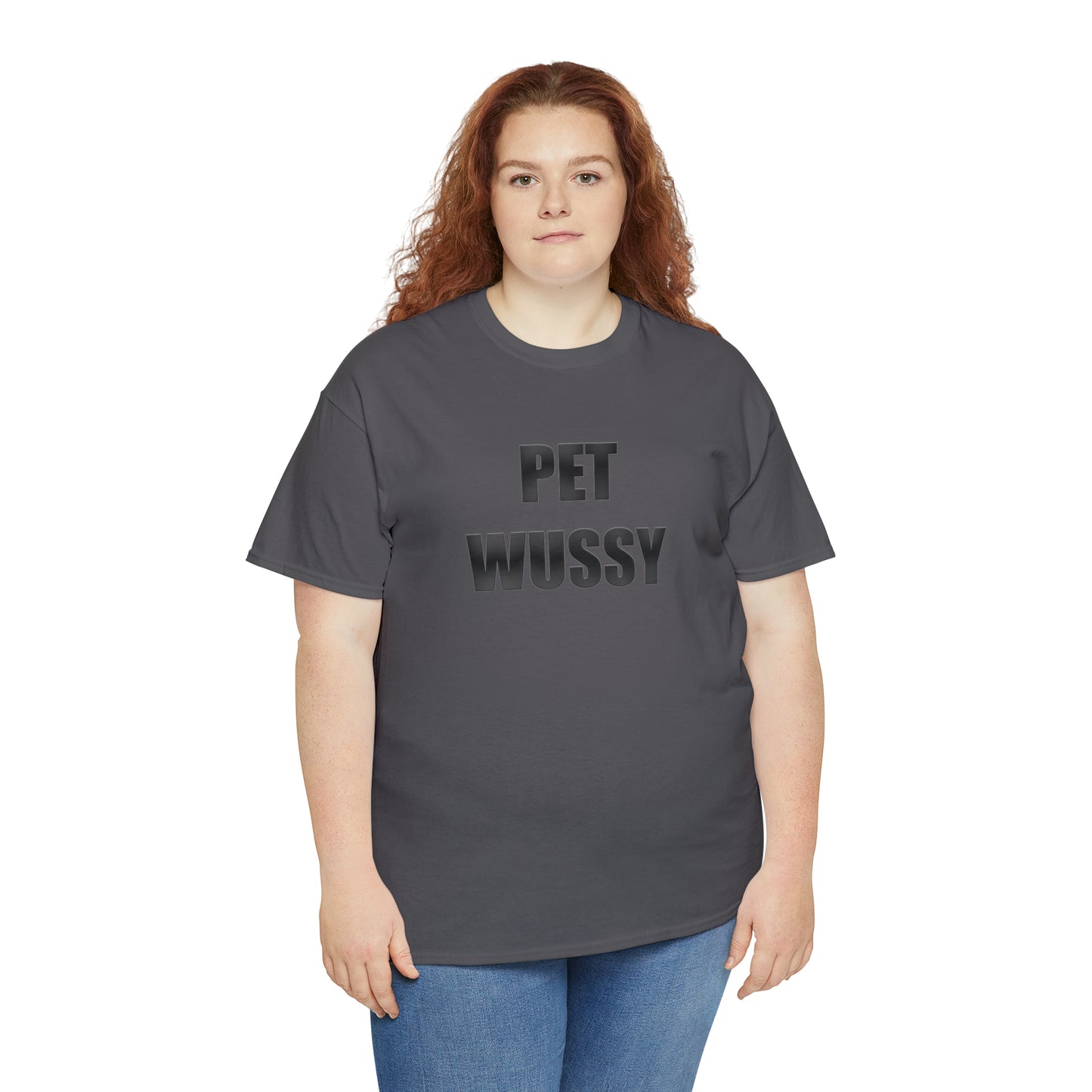 Pet Wussy™