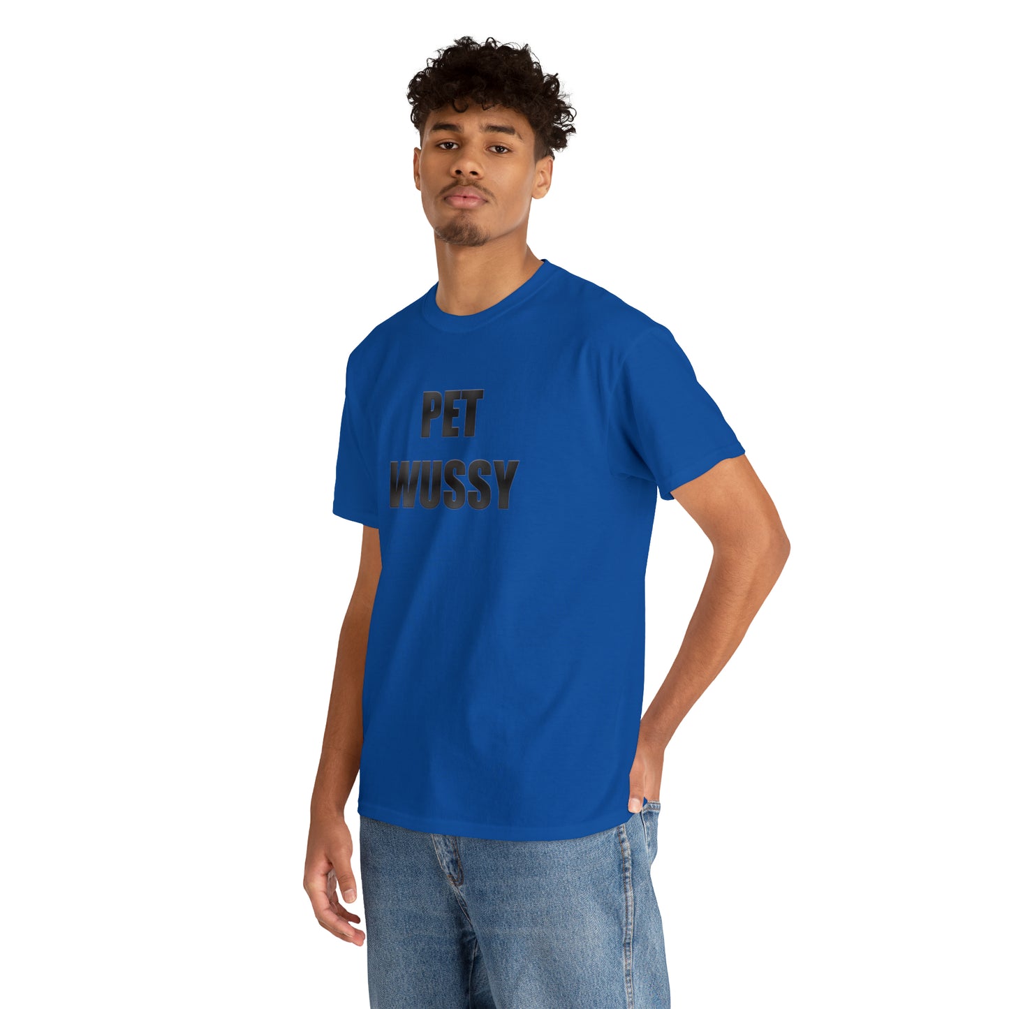 Pet Wussy™