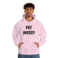 Pet Wussy Hoodie™