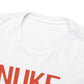 Just Nuke It™