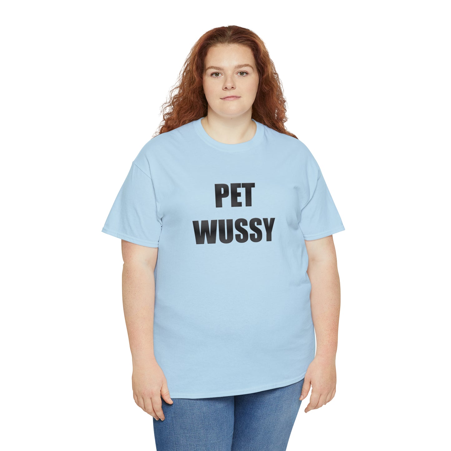 Pet Wussy™