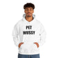 Pet Wussy Hoodie™