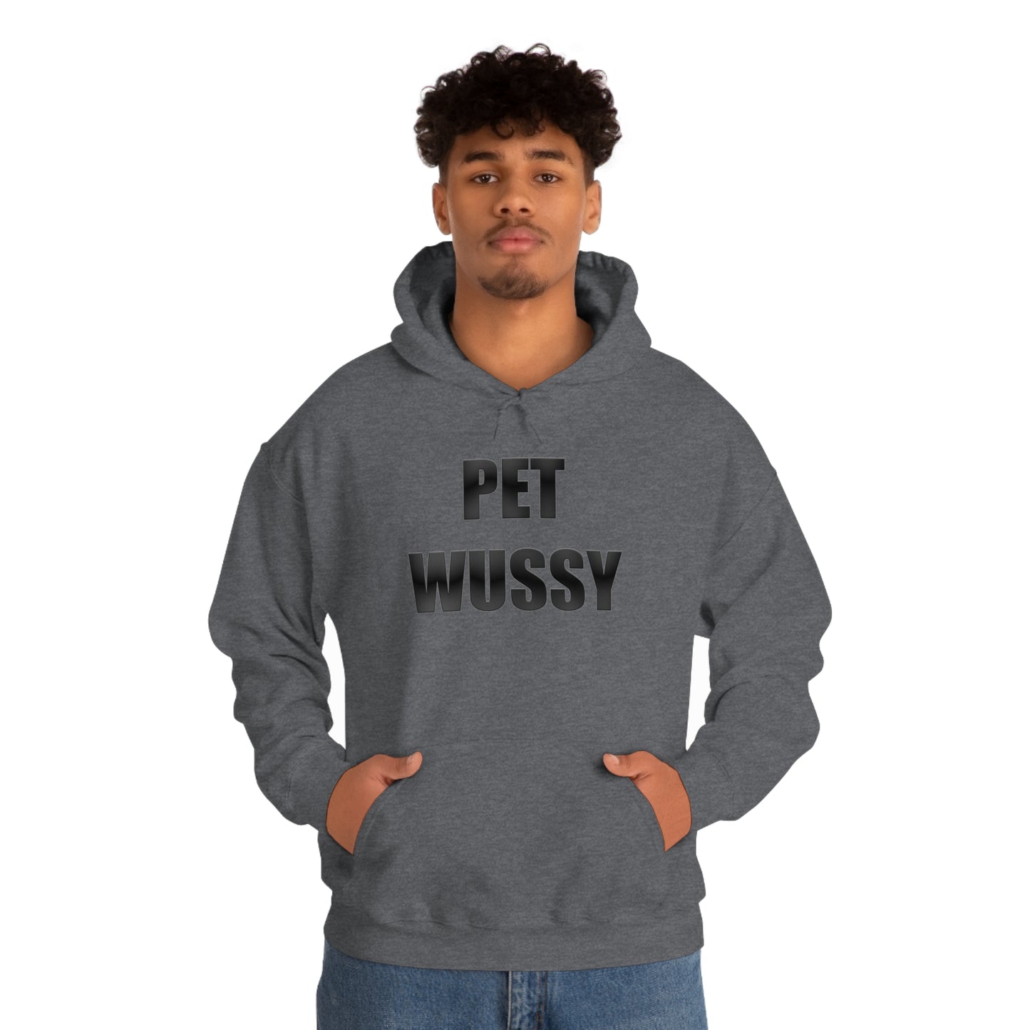 Pet Wussy Hoodie™
