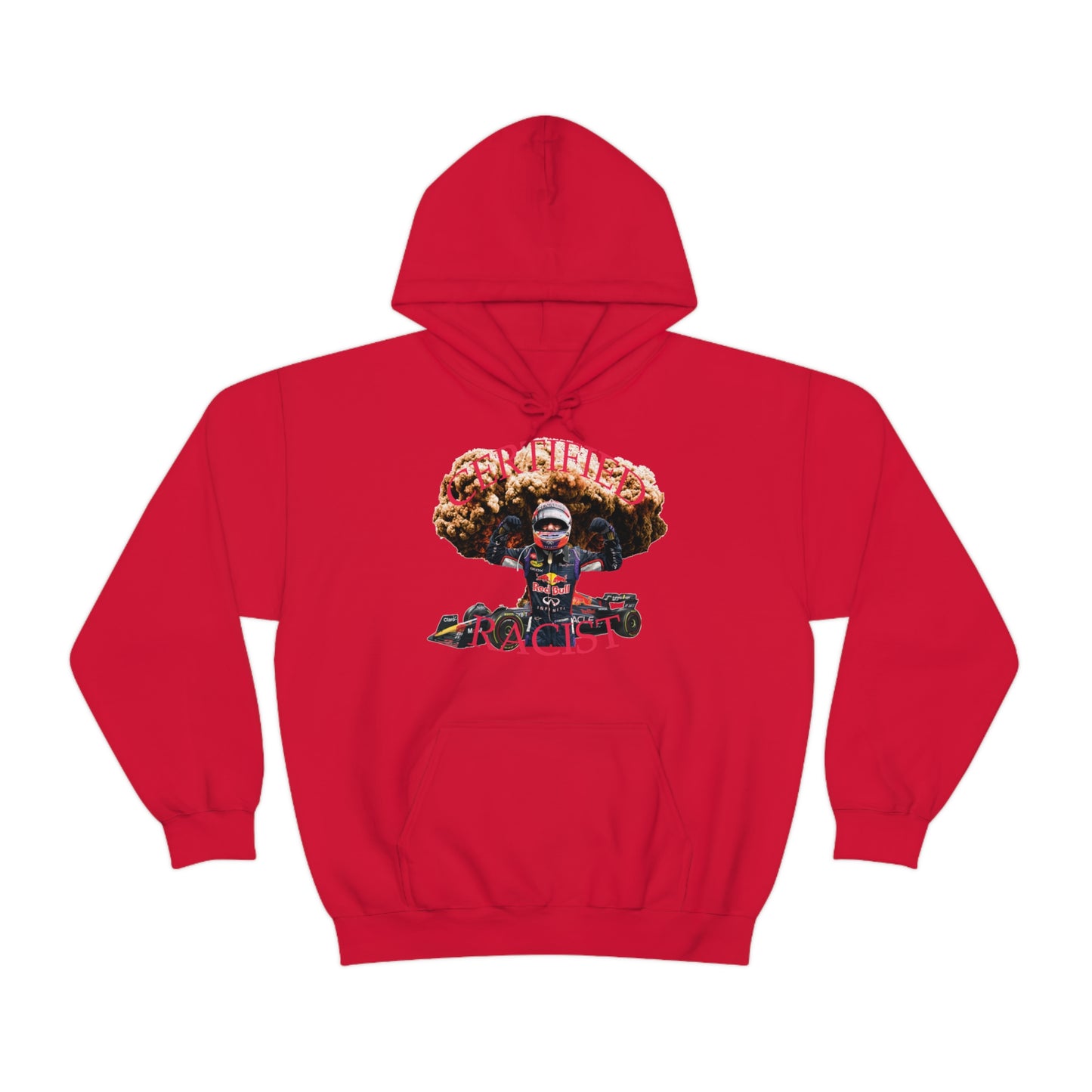 Certified Racist Hoodie™