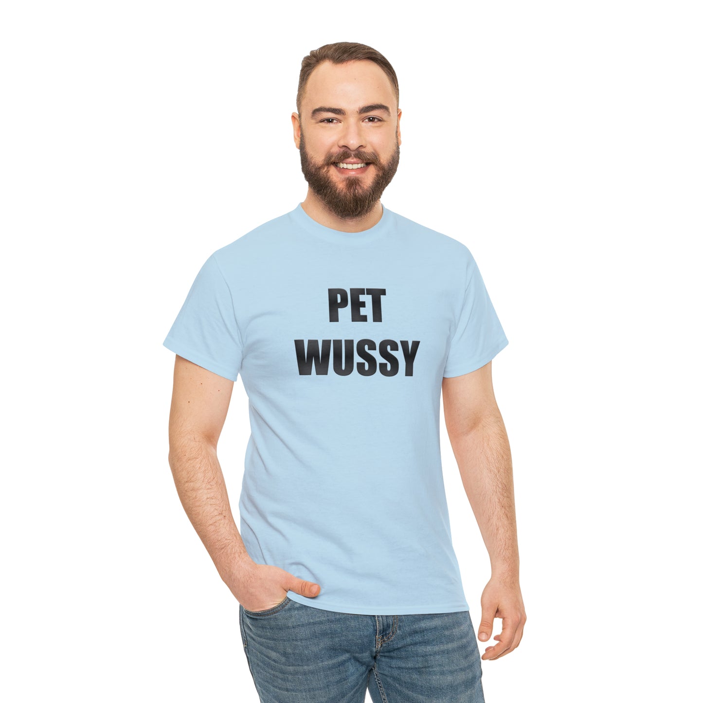 Pet Wussy™