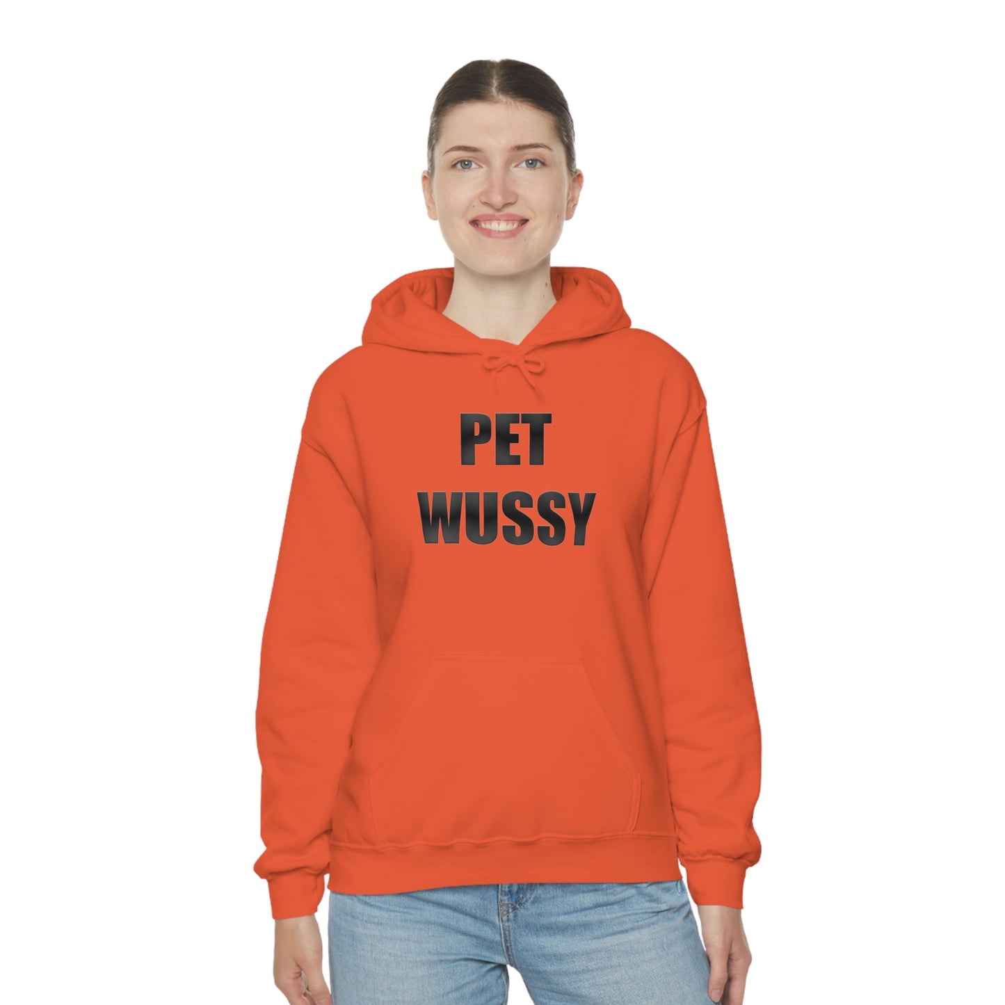 Pet Wussy Hoodie™